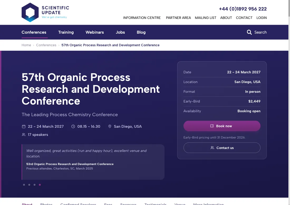 The 57th Organic Process Research and Development Conference page on scientificupdate.com today. Under the title and the line The Leading Process Chemistry Conference, a panel lists the date, 22 to 24 March 2027, the location, San Diego, USA, the format, the Early-Bird price and a Book now button.